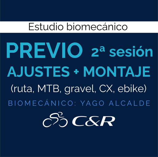 Estudio Previo -AJUSTES 2ª sesión ruta/mtb/gravel/ebike + MONTAJE (Yago Alcalde)